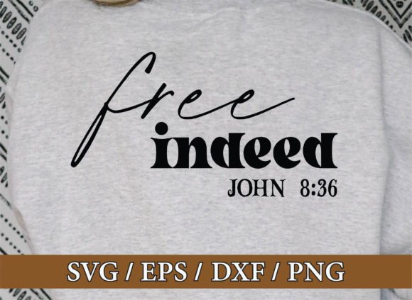 Free Indeed SVG: Christian Graphics for T-Shirt Designs
