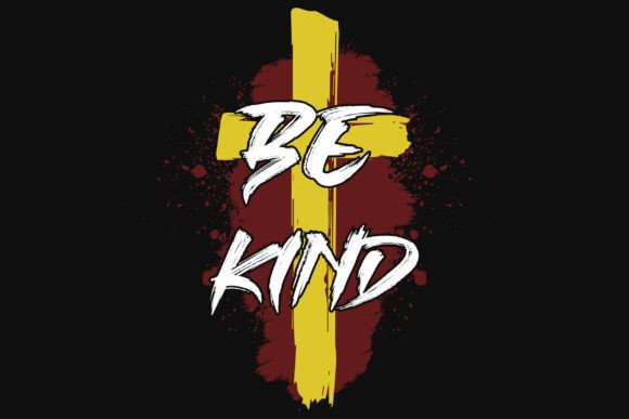 Graphics & T-Shirt Designs: Be Kind Jesus or God