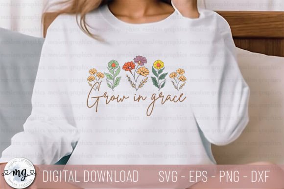 Grow in Grace SVG: Graphics for T-Shirt Designs