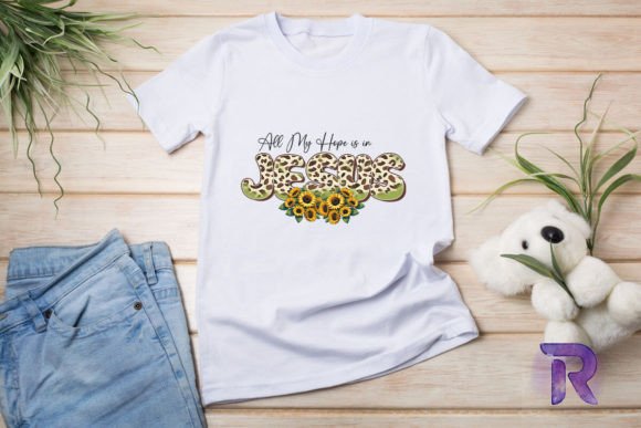 Hope in Jesus Sunflower PNG: Graphics for T-Shirt Designs