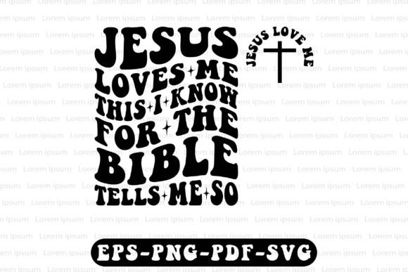 Jesus Loves Me Graphics for T-Shirt Designs