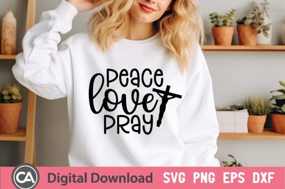 Peace Love Pray SVG: Graphics for T-Shirt Designs